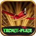 trout Premium - Free Download